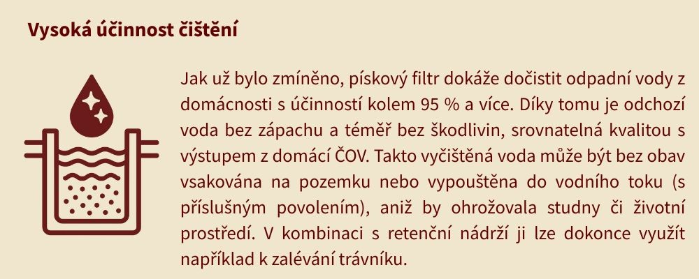 Výhody pískového filtru - vysoká účinnost čištění.